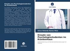 Einsatz von Psychologiestudenten im Krankenhaus kitap kapağı
