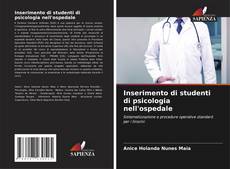 Capa do livro de Inserimento di studenti di psicologia nell'ospedale 