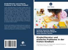 Couverture de Kinderliteratur und einfache Probleme in der frühen Kindheit