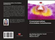 Buchcover von Cryoconservation d'orchidées brésiliennes