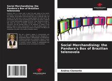 Capa do livro de Social Merchandising: the Pandora's Box of Brazilian telenovela 