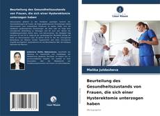 Portada del libro de Beurteilung des Gesundheitszustands von Frauen, die sich einer Hysterektomie unterzogen haben