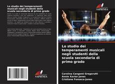 Couverture de Lo studio dei temperamenti musicali negli studenti della scuola secondaria di primo grado