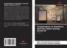 Portada del libro de Compendium of bioethics and law topics during Covid-19