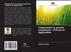 Couverture de Comprendre la pensée janusienne : Théorie et application