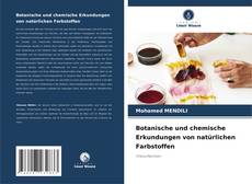 Capa do livro de Botanische und chemische Erkundungen von natürlichen Farbstoffen 