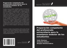 Portada del libro de Preparación competente del profesorado universitario para la enseñanza modular de los estudiantes