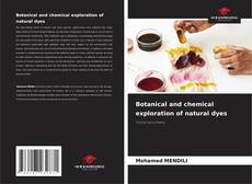 Capa do livro de Botanical and chemical exploration of natural dyes 