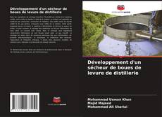 Développement d'un sécheur de boues de levure de distillerie的封面