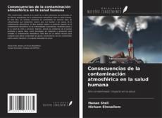 Portada del libro de Consecuencias de la contaminación atmosférica en la salud humana