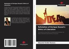 Buchcover von Refutation of Enrique Dussel's Ethics of Liberation