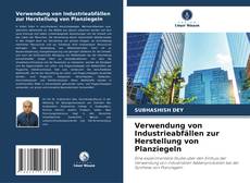 Verwendung von Industrieabfällen zur Herstellung von Planziegeln的封面