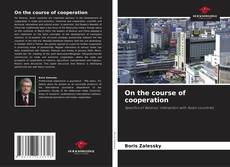 On the course of cooperation kitap kapağı