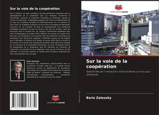 Sur la voie de la coopération的封面