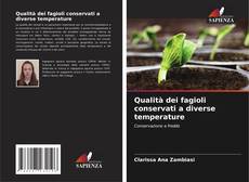 Buchcover von Qualità dei fagioli conservati a diverse temperature