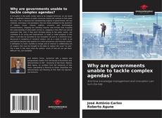 Capa do livro de Why are governments unable to tackle complex agendas? 