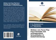 Bookcover of Weben von Face-Flip-Face-Gewebe mit orthogonalem Schussfaden in Gobelinbindung