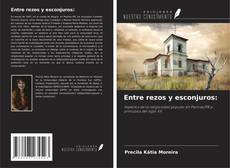 Bookcover of Entre rezos y esconjuros: