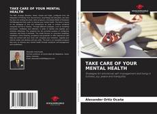 TAKE CARE OF YOUR MENTAL HEALTH kitap kapağı