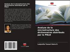 Couverture de Analyse de la microstructure des dictionnaires distribués par le PNLD