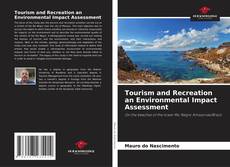 Capa do livro de Tourism and Recreation an Environmental Impact Assessment 