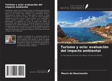 Bookcover of Turismo y ocio: evaluación del impacto ambiental