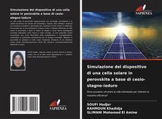 Capa do livro de Simulazione del dispositivo di una cella solare in perovskite a base di cesio-stagno-ioduro 