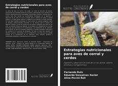 Buchcover von Estrategias nutricionales para aves de corral y cerdos