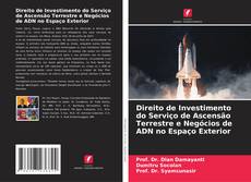Buchcover von Direito de Investimento do Serviço de Ascensão Terrestre e Negócios de ADN no Espaço Exterior