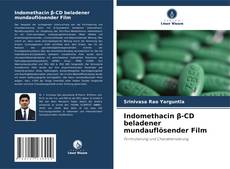 Indomethacin β-CD beladener mundauflösender Film的封面