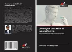 Capa do livro de Consegna pulsatile di indometacina 