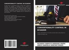 Couverture de CONVENTIONALITY CONTROL IN ECUADOR