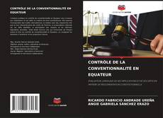 Couverture de CONTRÔLE DE LA CONVENTIONNALITÉ EN EQUATEUR