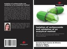Isolation of verbascoside and validation of an analytical method kitap kapağı