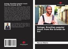 Capa do livro de Suinge: Brazilian popular music from Rio Grande do Sul 