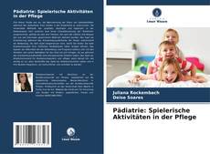 Buchcover von Pädiatrie: Spielerische Aktivitäten in der Pflege