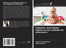 Copertina di Pediatría: Actividades lúdicas en los cuidados de enfermería