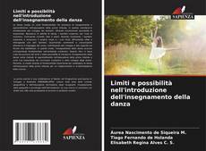 Borítókép a  Limiti e possibilità nell'introduzione dell'insegnamento della danza - hoz