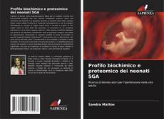 Обложка Profilo biochimico e proteomico dei neonati SGA
