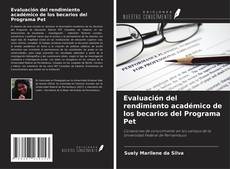 Portada del libro de Evaluación del rendimiento académico de los becarios del Programa Pet