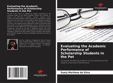 Copertina di Evaluating the Academic Performance of Scholarship Students in the Pet