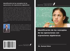 Portada del libro de Identificación de los conceptos de las operaciones con expresiones algebraicas