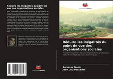 Réduire les inégalités du point de vue des organisations sociales kitap kapağı