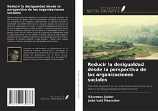 Buchcover von Reducir la desigualdad desde la perspectiva de las organizaciones sociales