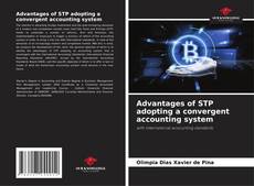 Bookcover of Advantages of STP adopting a convergent accounting system
