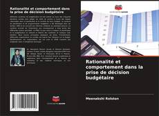 Buchcover von Rationalité et comportement dans la prise de décision budgétaire