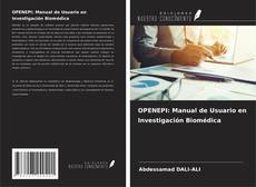 Bookcover of OPENEPI: Manual de Usuario en Investigación Biomédica