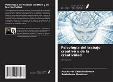 Copertina di Psicología del trabajo creativo y de la creatividad