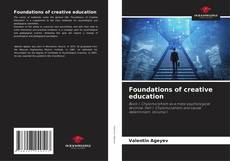 Portada del libro de Foundations of creative education