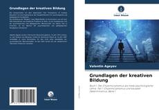 Couverture de Grundlagen der kreativen Bildung